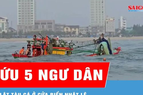 Cứu 5 ngư dân bị lật tàu cá ở cửa biển Nhật Lệ