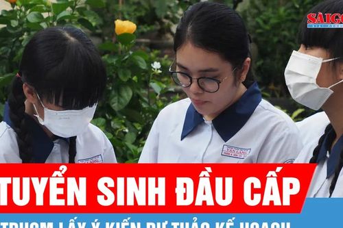 TPHCM lấy ý kiến dự thảo kế hoạch tuyển sinh đầu cấp