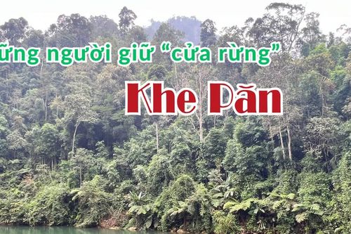 Những người giữ 'cửa rừng' Khe Păn