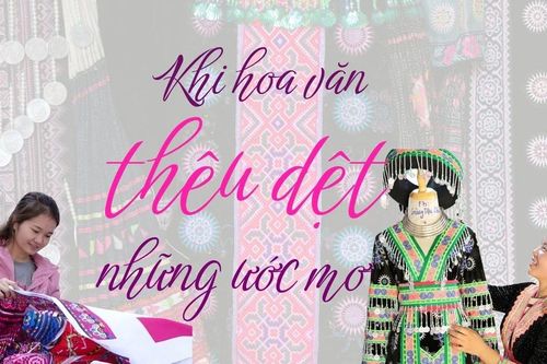 Khi hoa văn thêu dệt những ước mơ