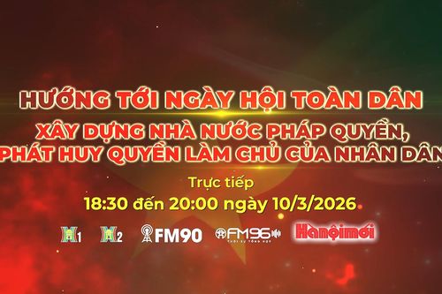Chương trình Thời sự đặc biệt: Hướng tới ngày hội toàn dân