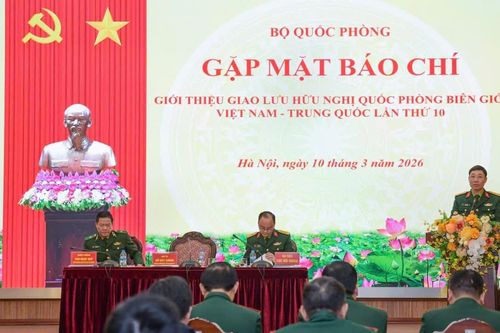Sắp diễn ra Giao lưu Hữu nghị quốc phòng biên giới Việt Nam - Trung Quốc lần thứ 10