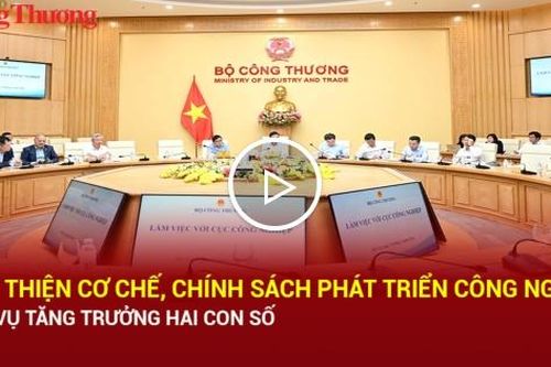 Hoàn thiện cơ chế, chính sách phát triển công nghiệp phục vụ tăng trưởng 2 con số