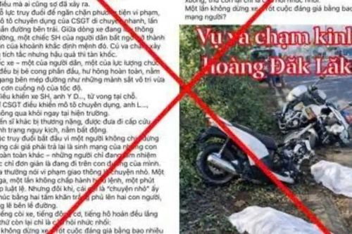 Thông tin tai nạn giao thông giữa xe mô-tô công vụ của Cảnh sát giao thông và xe khác khiến 2 người tử vong ở Đắk Lắk là sai sự thật