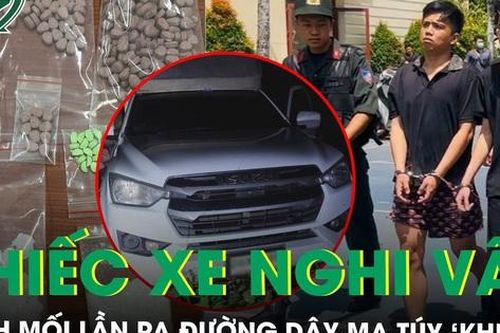 Chặn bắt chiếc ô tô nghi vấn, cảnh sát lần ra đường dây ma túy 'khủng'