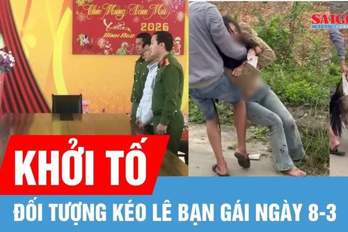 Khởi tố đối tượng hành hung, kéo lê bạn gái ngày 8-3