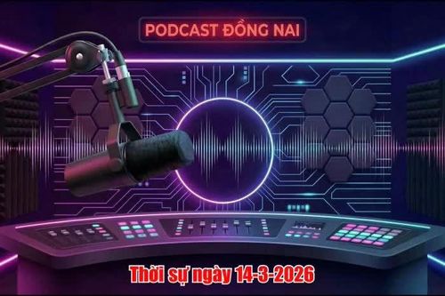 Podcast Thời sự tổng hợp ngày 14-3-2026