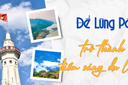 Để Lũng Pô trở thành điểm sáng du lịch