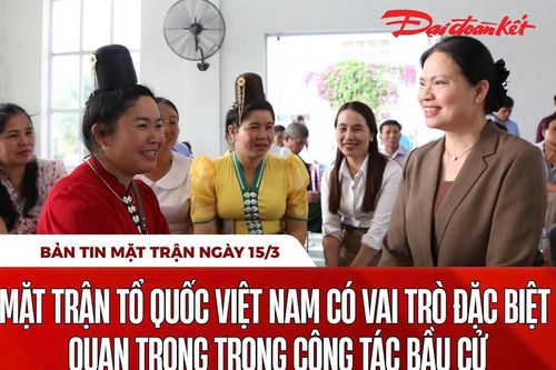 Bản tin Mặt trận sáng 15/3