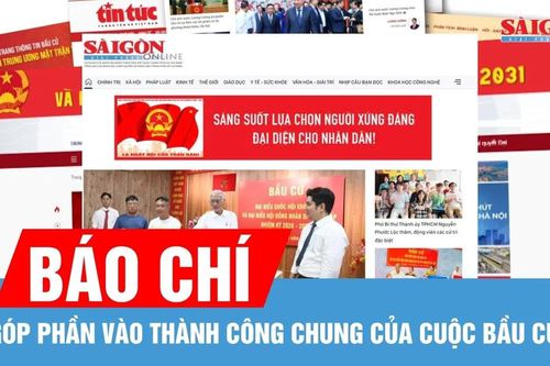 Báo chí góp phần vào thành công chung của cuộc bầu cử