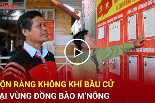 Rộn ràng không khí bầu cử tại vùng đồng bào M'Nông