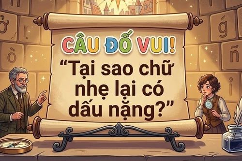 Tại sao chữ nhẹ lại có dấu nặng?