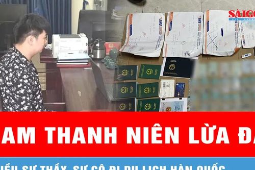 Phú Thọ: Làm rõ nam thanh niên lừa nhiều sư thầy, sư cô đi du lịch Hàn Quốc