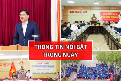 Nghệ An: Thông tin nổi bật ngày 16/3