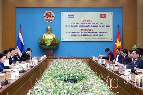 Tỉnh Phú Thọ và Thái Lan tăng cường đầu tư và kết nối doanh nghiệp