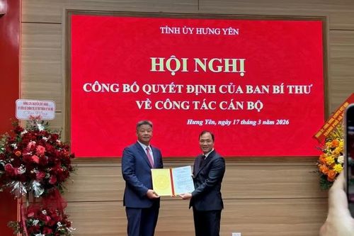 Công bố quyết định của Ban Bí thư Trung ương Đảng điều động, chỉ định Phó Bí thư Tỉnh ủy Hưng Yên nhiệm kỳ 2025-2030