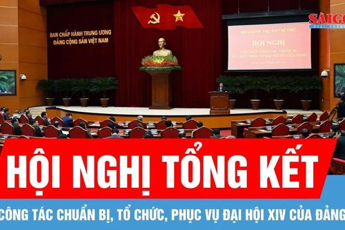 Hội nghị tổng kết công tác chuẩn bị, tổ chức, phục vụ Đại hội XIV của Đảng