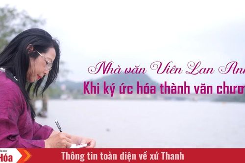 Nhà văn Viên Lan Anh: Khi ký ức hóa thành văn chương