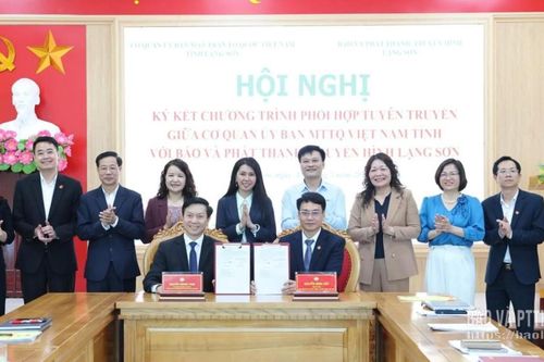 Ủy ban MTTQ Việt Nam tỉnh và Báo và Phát thanh, Truyền hình Lạng Sơn ký kết chương trình phối hợp tuyên truyền