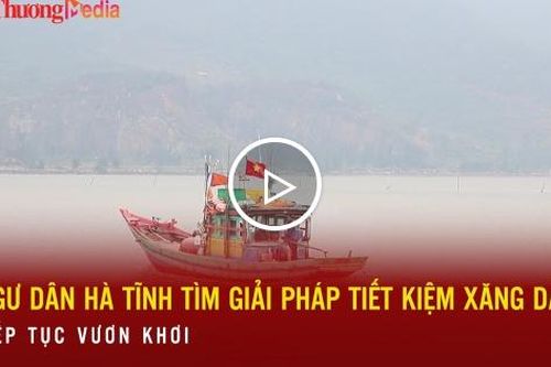 Ngư dân Hà Tĩnh tìm giải pháp tiết kiệm xăng dầu, tiếp tục vươn khơi