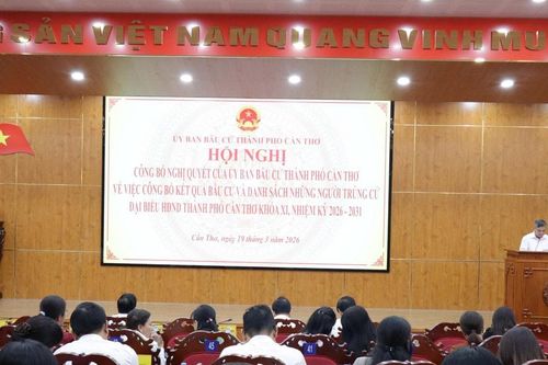 TP. Cần Thơ: Công bố danh sách người trúng cử đại biểu HĐND thành phố, nhiệm kỳ 2026-2031