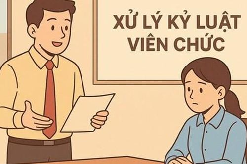 Đề xuất bỏ mức vi phạm 'đặc biệt nghiêm trọng' khi kỷ luật viên chức
