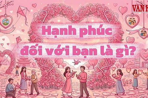 Những định nghĩa khác nhau về hai chữ 'hạnh phúc'