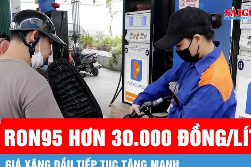 Giá xăng dầu tiếp tục tăng mạnh, có loại tăng gần 9.000 đồng/lít