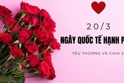 Những lời chúc ngày Quốc tế Hạnh phúc 20/3 hay và ý nghĩa nhất 2026