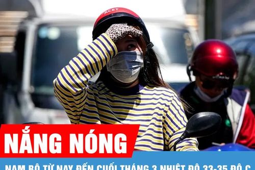 Nam bộ tiếp tục nắng nóng