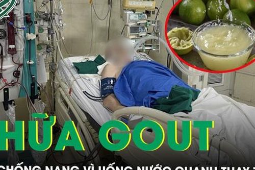 Uống nước chanh thay thuốc chữa gout người đàn ông phải chống nạng
