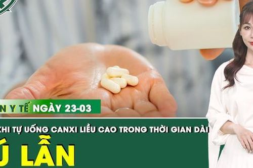 Bản tin Y tế 23/3: Người phụ nữ lú lẫn, mất phương hướng do dùng thực phẩm chức năng sai cách