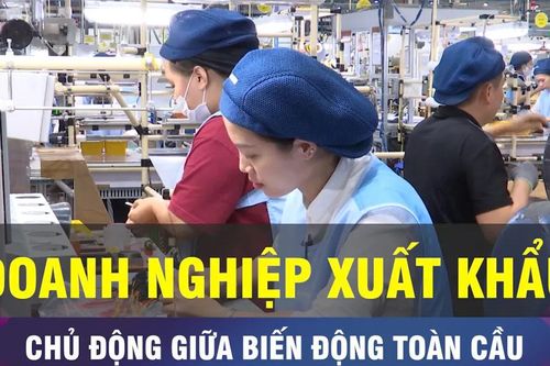 18 GIỜ NGÀY 24-3: Doanh nghiệp xuất khẩu chủ động giữa biến động toàn cầu