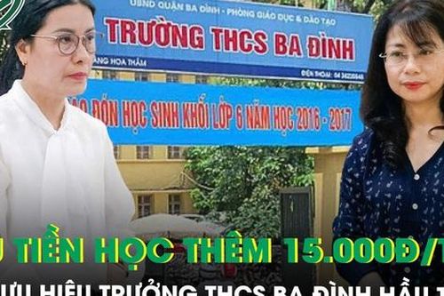 Nữ cựu Hiệu trưởng THCS Ba Đình hầu tòa vì thu tiền học thêm 15.000 đồng/tiết