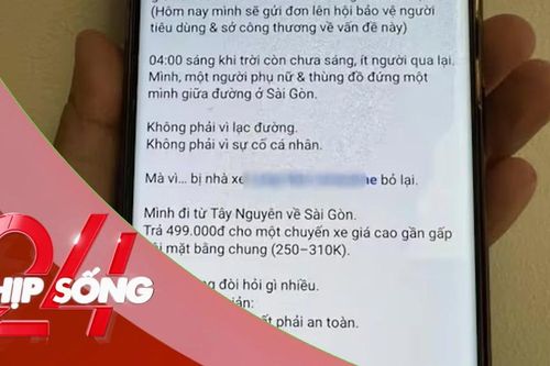 NHỊP SỐNG 24: Vụ nữ hành khách tố nhà xe 'bỏ lại' lúc rạng sáng: Nhà xe nói gì?