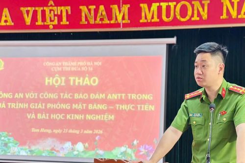 Công an TP Hà Nội: Bảo đảm an ninh, trật tự phục vụ giải phóng mặt bằng các dự án, công trình trọng điểm