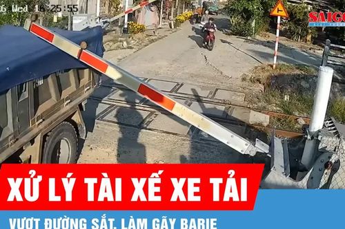 Xử lý tài xế xe tải vượt đường sắt, làm gãy barie