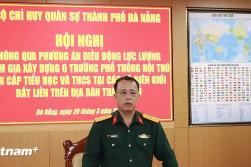 Đà Nẵng: Điều động lực lượng lên biên giới hỗ trợ xây dựng 6 trường liên cấp