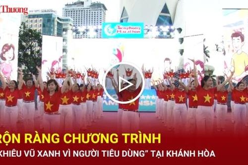 Sôi nổi chuỗi hoạt động hưởng ứng Ngày Quyền của người tiêu dùng Việt Nam tại Khánh Hòa