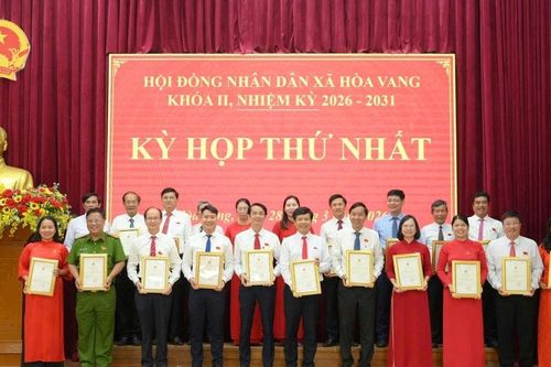 Xã Hòa Vang và phường Hòa Khánh kiện toàn bộ máy chính quyền nhiệm kỳ 2026 - 2031