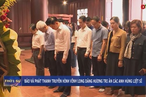 Báo và phát thanh, truyền hình Vĩnh Long dâng hương tri ân các anh hùng liệt sĩ
