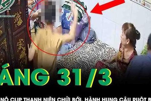 Phẫn nộ thanh niên chửi bới, đánh dã man cậu ruột bị tai biến nhiều lần, công an vào cuộc