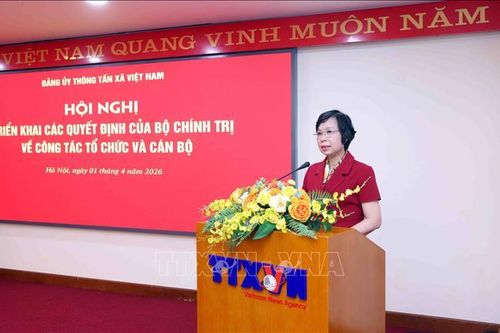 Đảng ủy TTXVN triển khai các Quyết định của Bộ Chính trị về công tác tổ chức và cán bộ