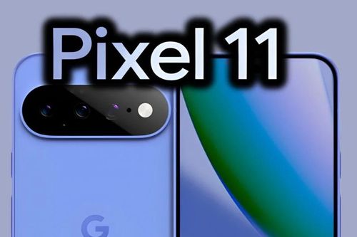 Google Pixel 11 có gì đáng chờ đợi?