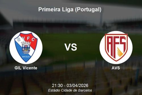 Nhận định Gil Vicente vs AVS - Giải VĐQG Bồ Đào Nha