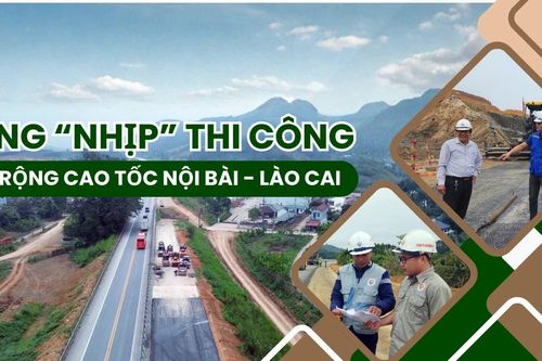 Tăng 'nhịp' thi công mở rộng cao tốc Nội Bài - Lào Cai