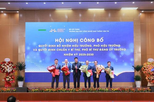 Bổ nhiệm Hiệu trưởng Trường Đại học Công nghệ Giao thông vận tải nhiệm kỳ 2025-2030
