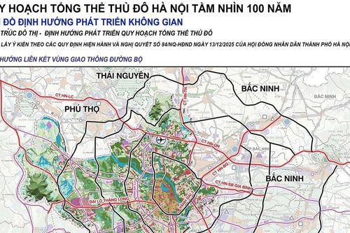 Quy hoạch tổng thể Thủ đô tầm nhìn 100 năm: Đột phá cơ chế, mở rộng không gian phát triển