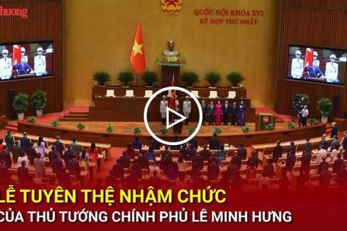 Lễ tuyên thệ nhậm chức của Thủ tướng Chính phủ Lê Minh Hưng