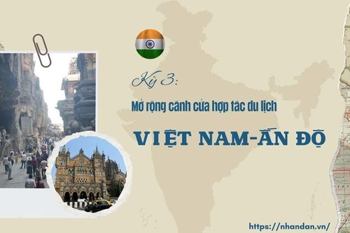 Kỳ 3: Mở rộng cánh cửa hợp tác du lịch Việt Nam-Ấn Độ